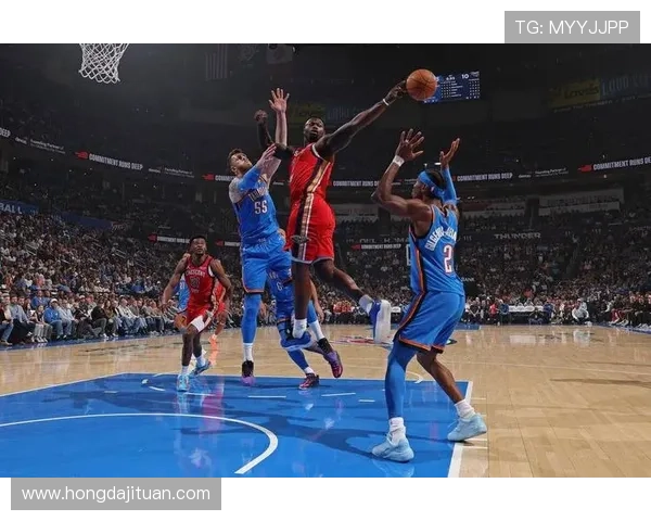 亚历山大砍下30分7助攻 雷霆主场大胜鹈鹕迎来连胜