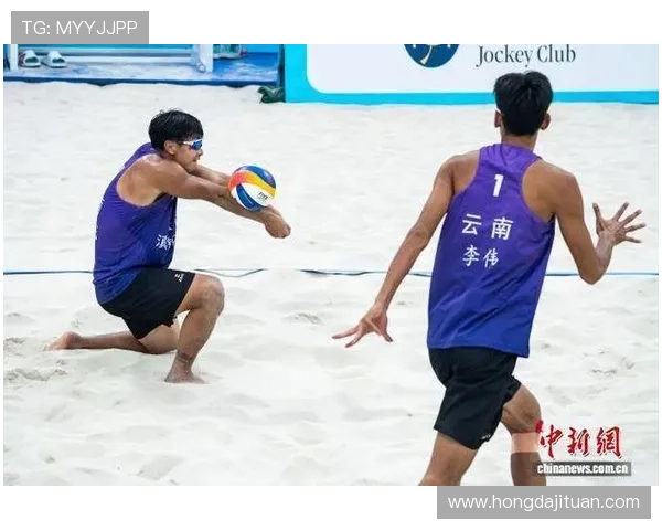 全运会沙排男子小组赛云南对阵香港精彩激战上演焦点对决引发热议